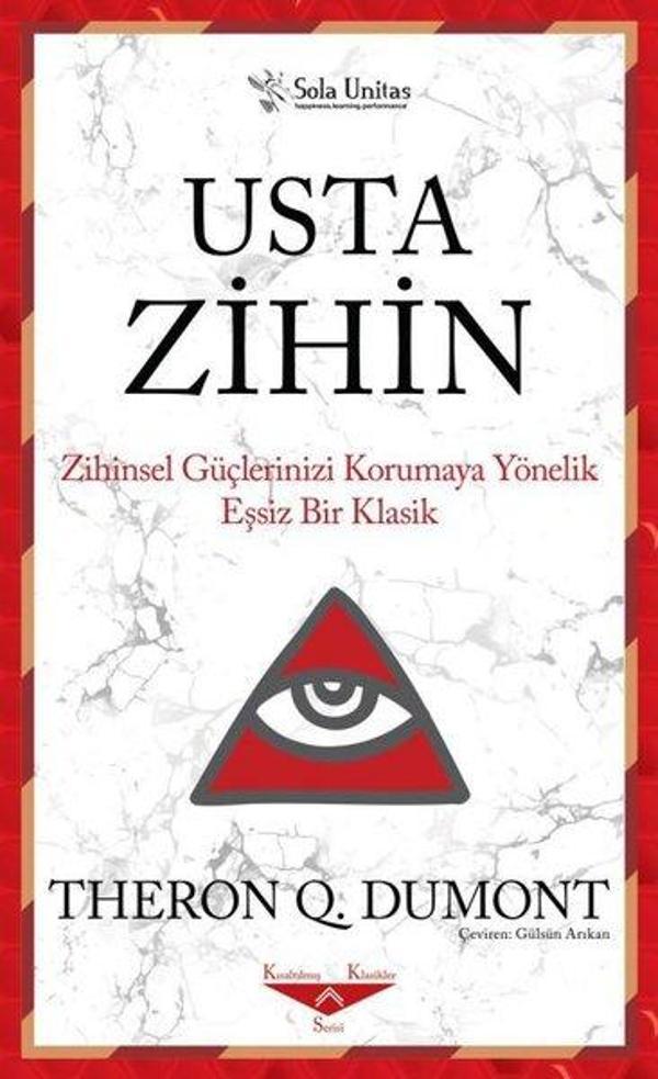 Usta Zihin - Zihinsel Güçlerinizi Korumaya Yönelik Eşsiz Bir Klasik - Sola Unitas - Image 1