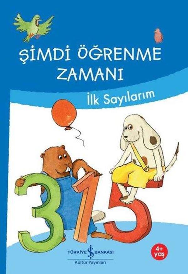 Şimdi Öğrenme Zamanı - İlk Sayılarım - İş Bankası Kültür Yayınları - Image 1