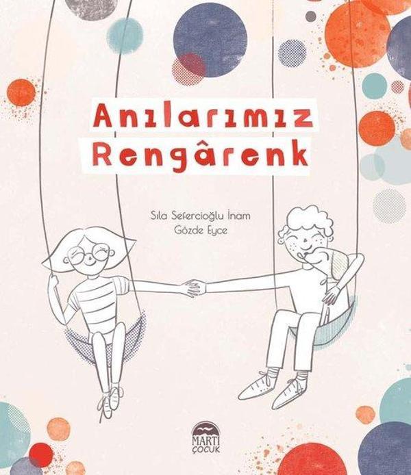 Anılarımız Rengarenk - Martı Yayınları Yayınevi - Image 1