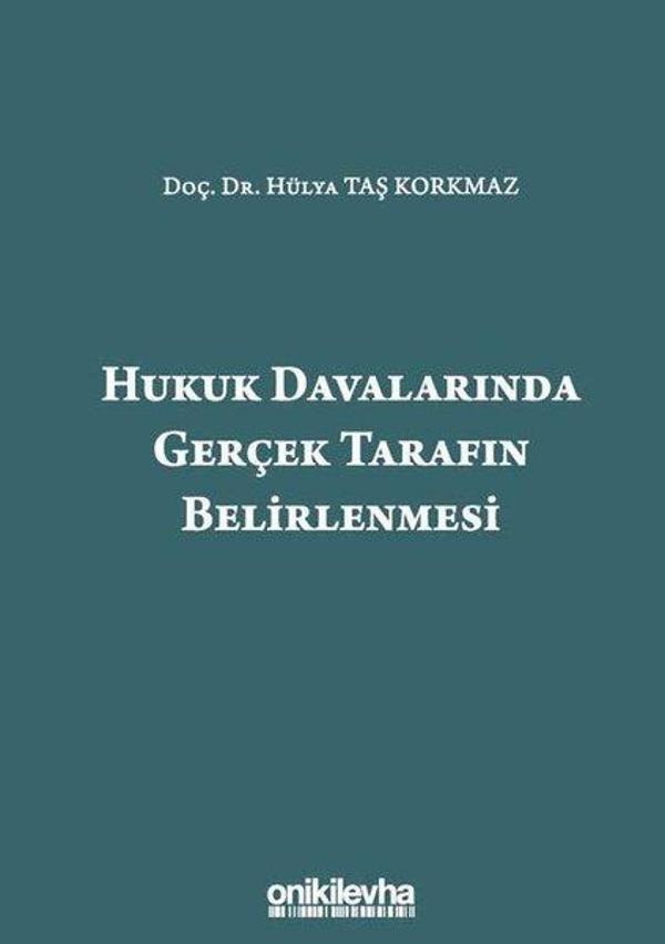 Hukuk Davalarında Gerçek Tarafın Belirlenmesi - On İki Levha Yayıncılık - Image 1