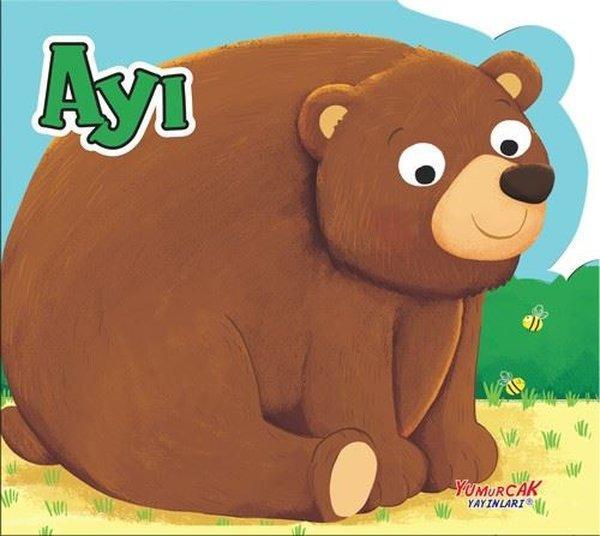 Ayı - Şekilli Kitap - Yumurcak Yayınları - Image 1