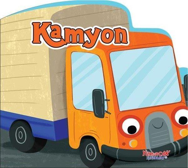 Kamyon - Şekilli Kitap - Yumurcak Yayınları - Image 1