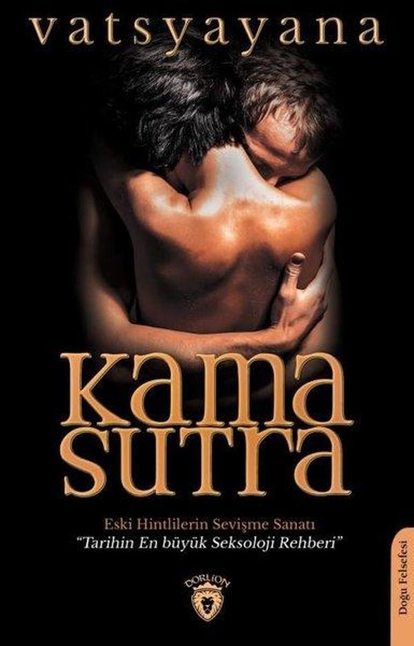 Kama Sutra - Eski Hintlilerin Sevişme Sanatı - Dorlion Yayınevi - Image 1