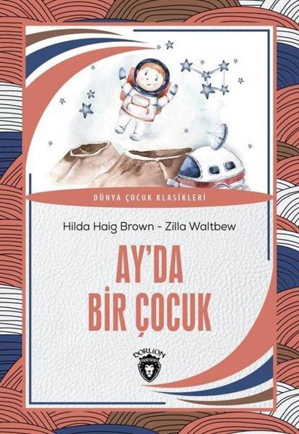 Ayda Bir Çocuk - Dünya Çocuk Klasikleri - Dorlion Yayınevi - Image 1