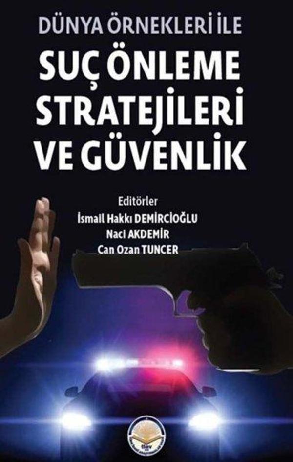 Dünya Önekleri ile Suç Önleme Stratejileri ve Güvenlik - TİAV - Image 1