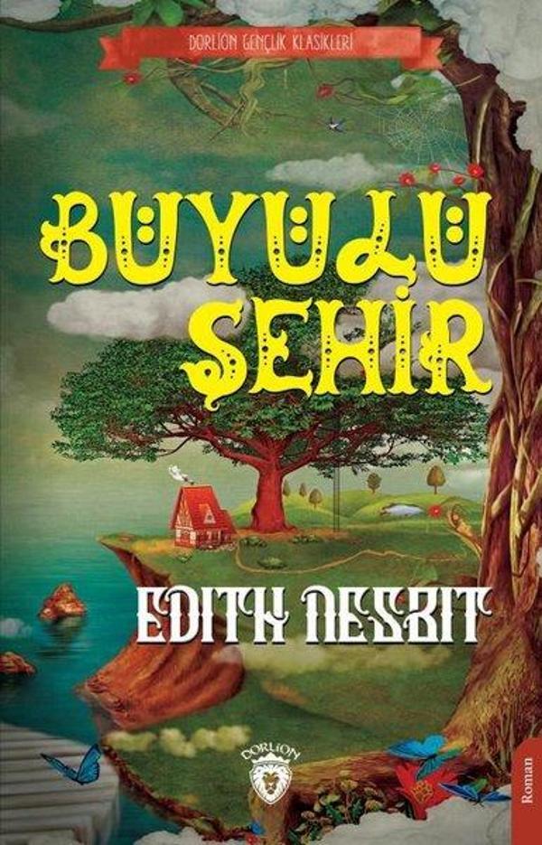 Büyülü Şehir - Gençlik Klasikleri - Dorlion Yayınevi - Image 1