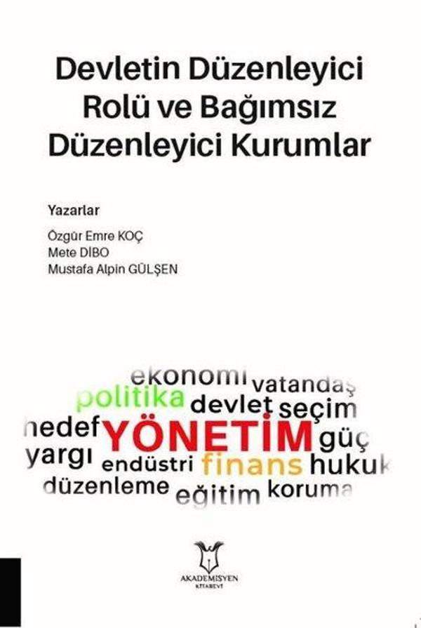 Devletin Düzenleyici Rolü ve Bağımsız Düzenleyici Kurumlar - Akademisyen Kitabevi - Image 1