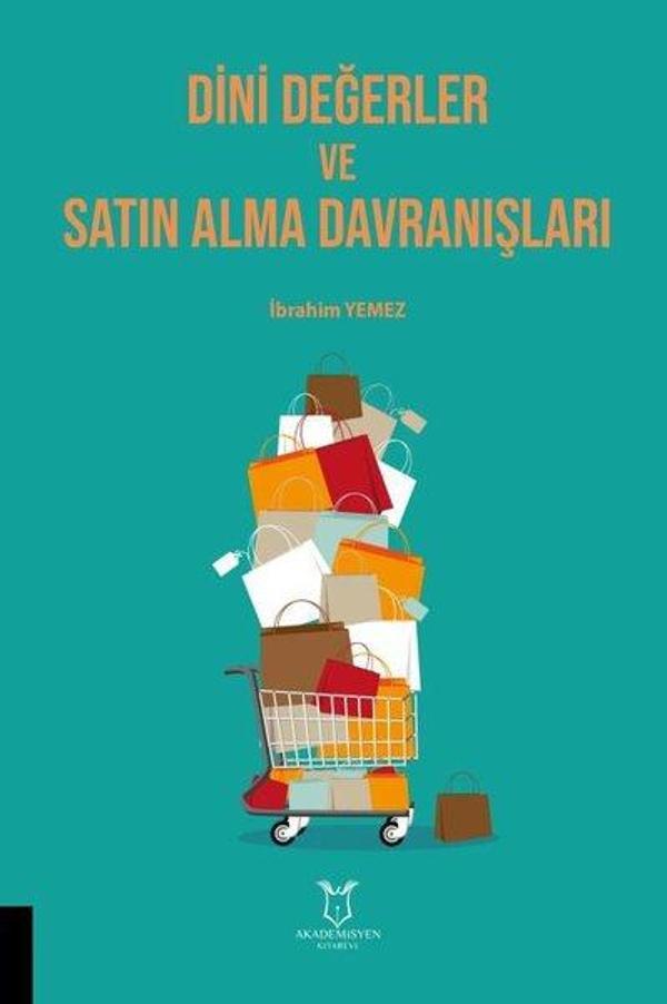 Dini Değerler ve Satın Alma Davranışları - Akademisyen Kitabevi - Image 1