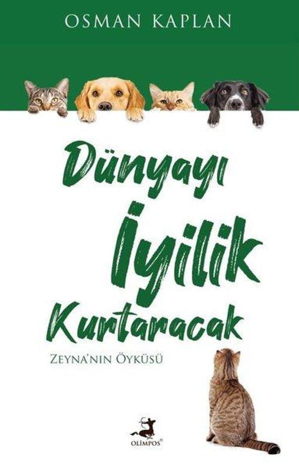 Dünyayı İyilik Kurtaracak - Zeyna'nın Öyküsü - Olimpos Yayınları - Image 1