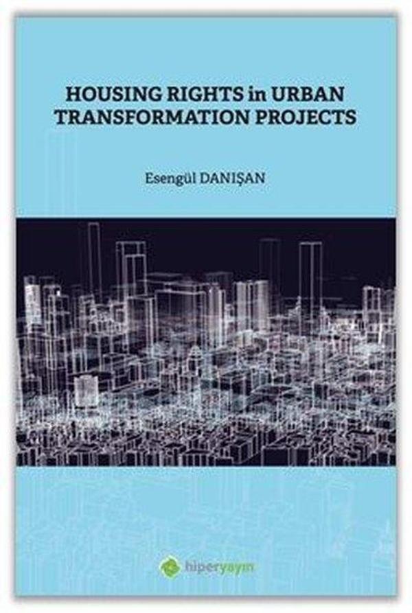 Housing Rights in Urban Transformation Projetcs - Hiperlink - Image 1