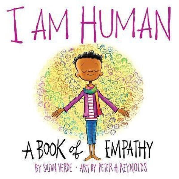 I Am Human: A Book of Empathy (I Am Books) - Abrams and Chronicle - Image 1