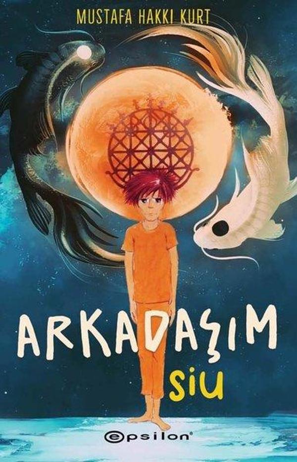Arkadaşım Siu - Epsilon Yayınevi - Image 1