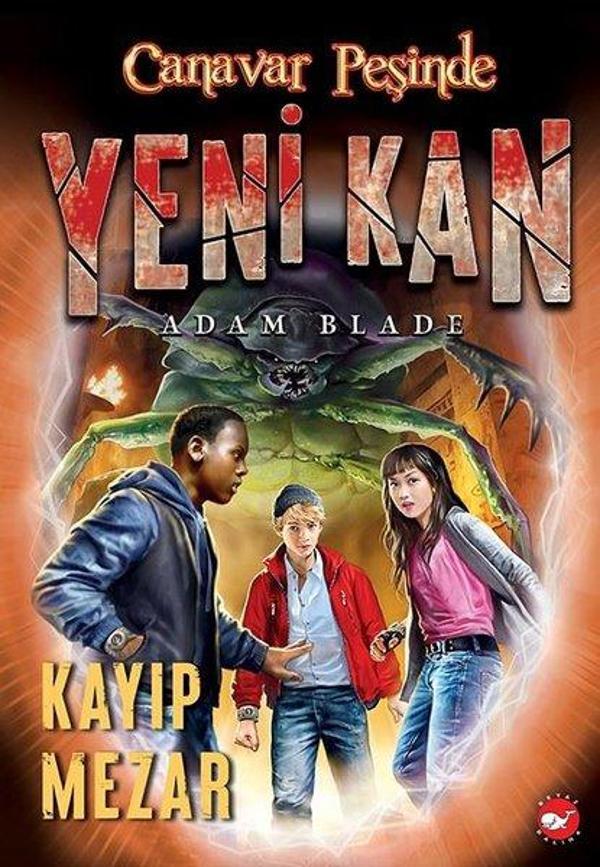 Canavar Peşinde - Yeni Kan 3 - Kayıp Mezar - Beyaz Balina Yayınları - Image 1