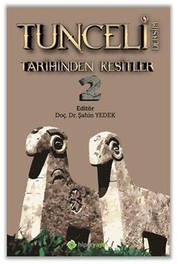 Tunceli Dersim Tarihinden Kesitler - 2 - Hiperlink - Image 1