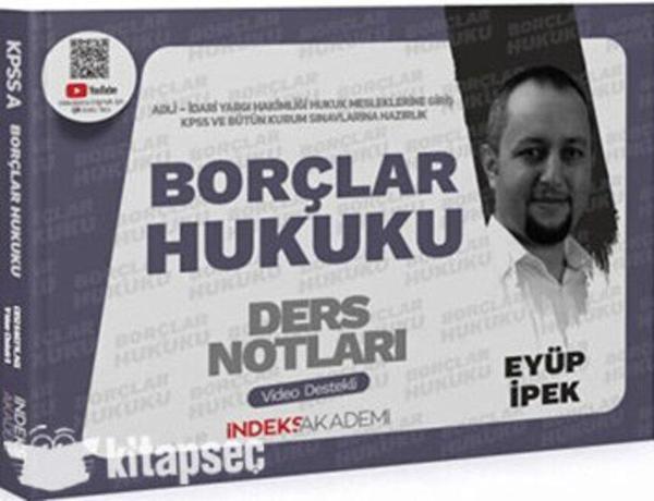 2024 KPSS A Grubu Borçlar Hukuku Video Ders Notları - Eyüp İpek İndeks - İndeks Akademi Yayıncılık - Image 1