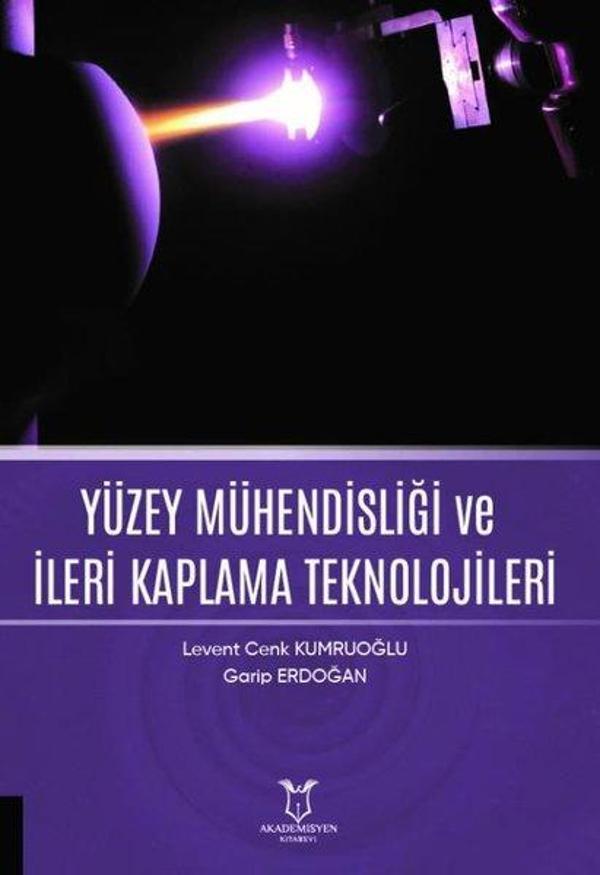 Yüzey Mühendisliği ve İleri Kaplama Teknolojileri - Akademisyen Kitabevi - Image 1