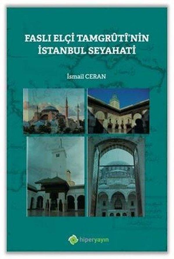 Faslı Elçi Tamgruti'nin İstanbul Seyahati - Hiperlink - Image 1