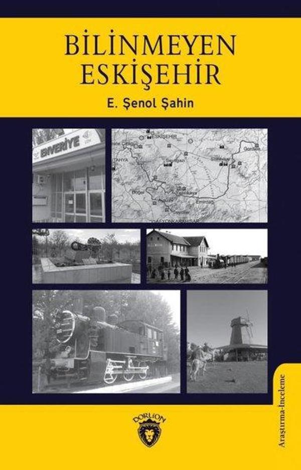 Bilinmeyen Eskişehir - Dorlion Yayınevi - Image 1