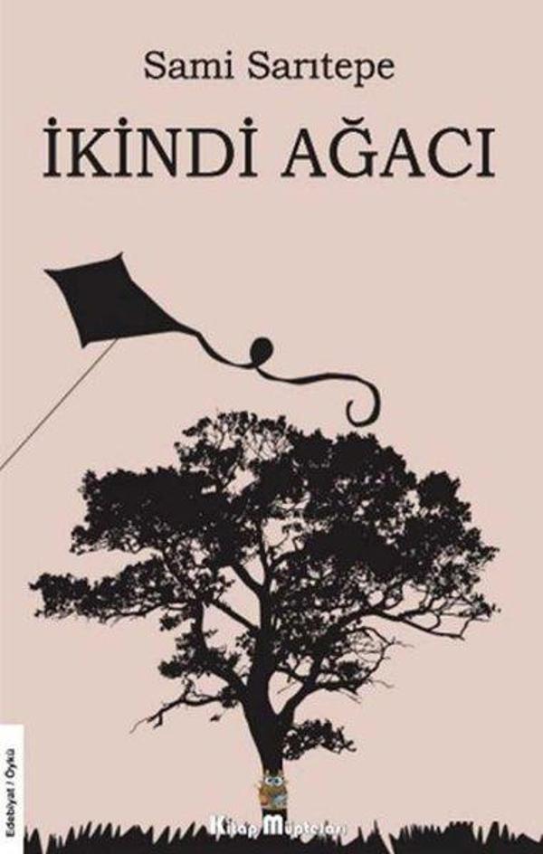 Kitap Müptelası Yayınları İkindi Ağacı - Kitap Müptelası Yayınları - Image 1