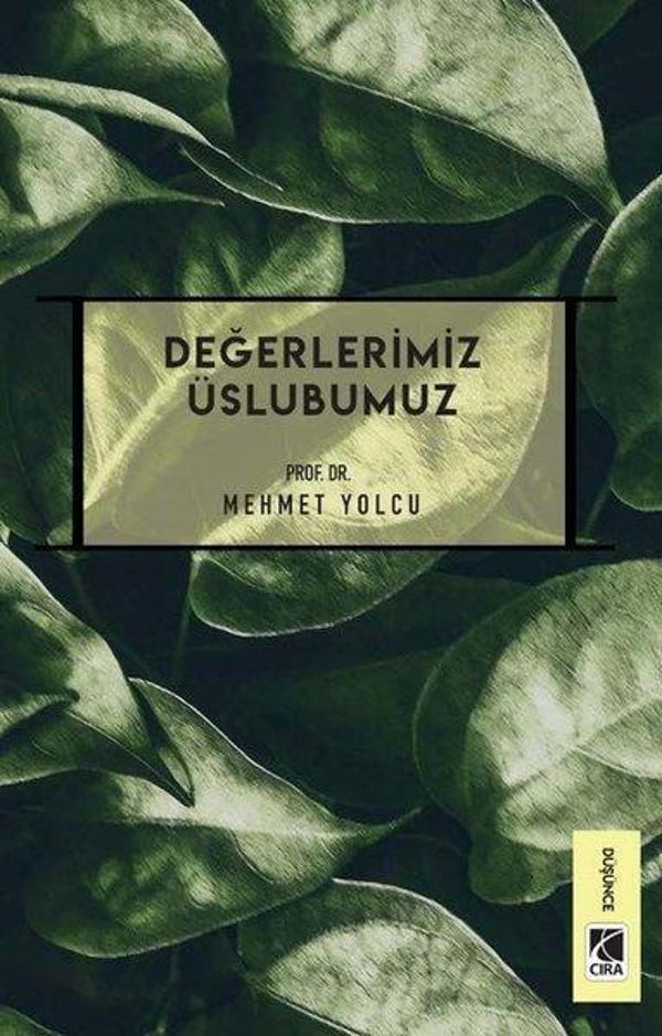 Değerlerimiz Üslubumuz - Çıra Yayınları - Image 1