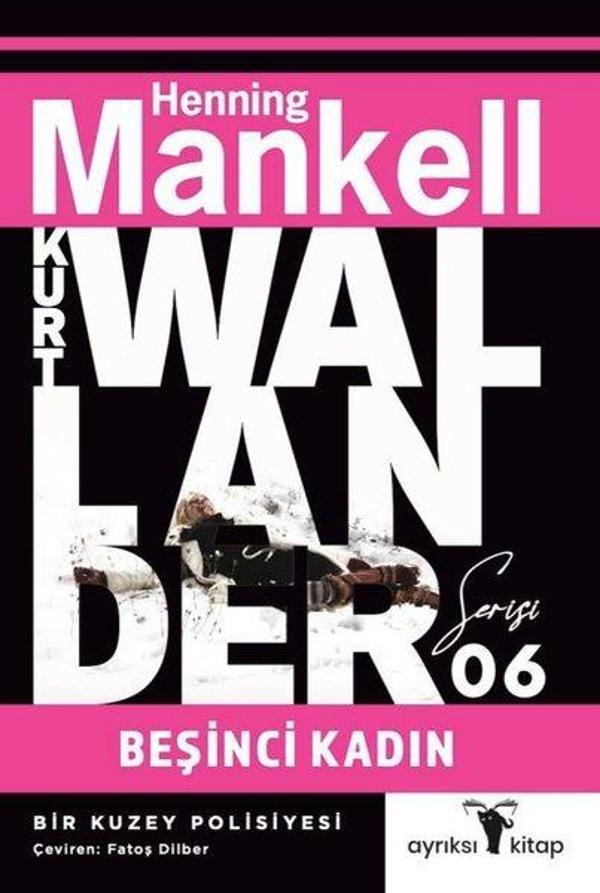 Beşinci Kadın - Kurt Wallander Serisi 6 - Ayrıksı Kitap - Image 1