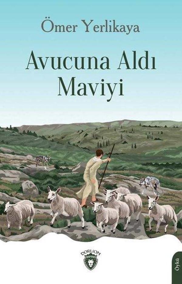 Avucuna Aldı Maviyi - Dorlion Yayınevi - Image 1