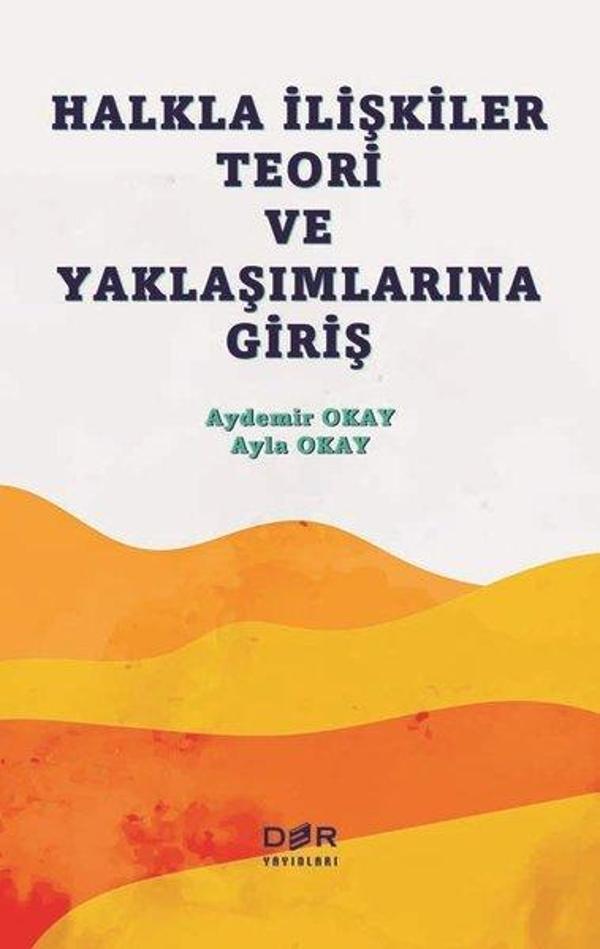 Halkla İlişkiler Teori ve Yaklaşımlarına Giriş - Der Yayınları - Image 1