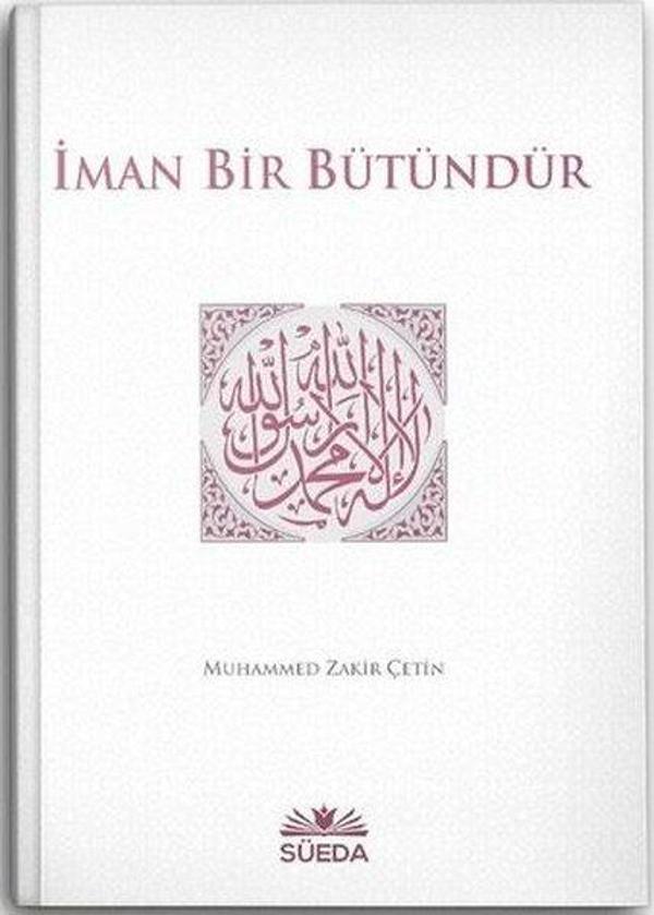 İman Bir Bütündür - Süeda Yayınları - Image 1