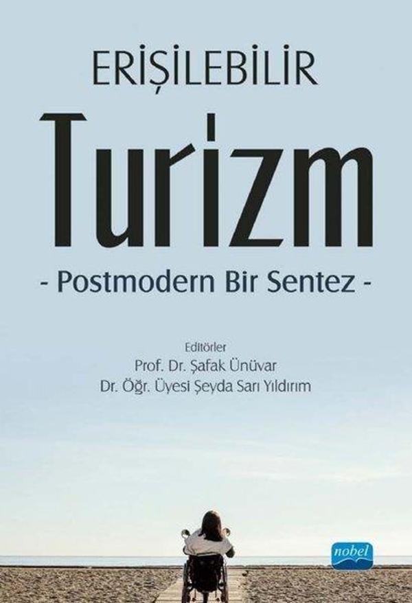 Erişilebilir Turizm-Postmodern Bir Sentez - Nobel Akademik Yayıncılık - Image 1