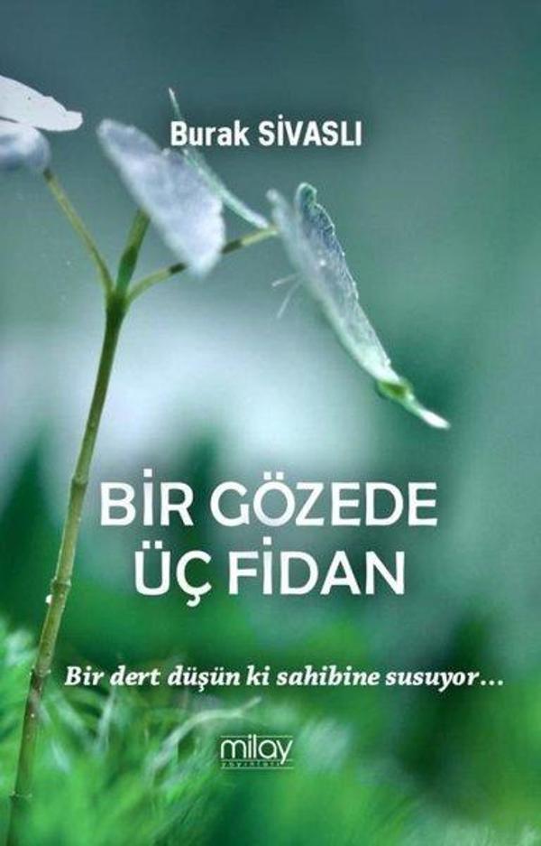 Bir Gözede Üç Fidan - Milay Yayınları - Image 1