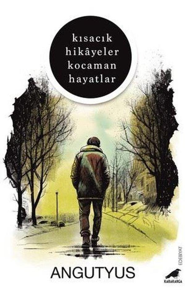 Kısacık Hikayeler Kocaman Hayatlar - Karakarga - Image 1