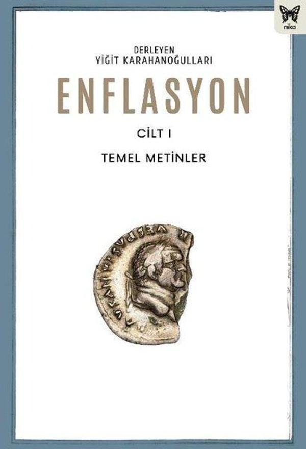 Enflasyon Cilt 1 - Temel Metinler - Nika Yayınevi - Image 1