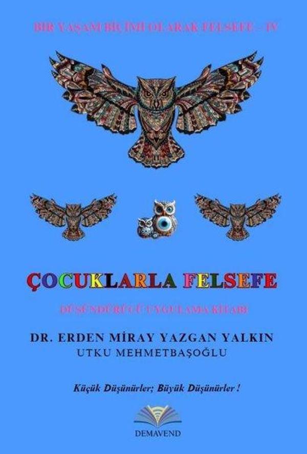 Çocuklarla Felsefe Düşündürücü Uygulama Kitabı - Bir Yaşam Biçimi Olarak Felsefe 4 - Demavend - Image 1