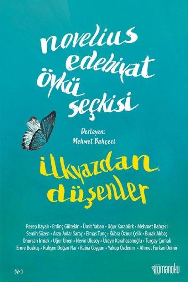Novelius Edebiyat Öykü Seçkisi - İlkyazdan Düşenler - Romanoku yayınları - Image 1