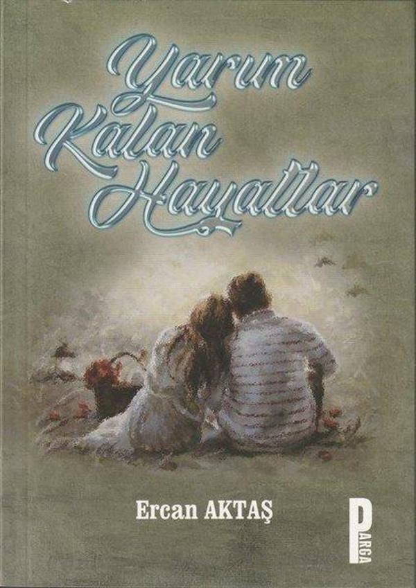 Yarım Kalan Hayatlar - Parga Yayıncılık - Image 1
