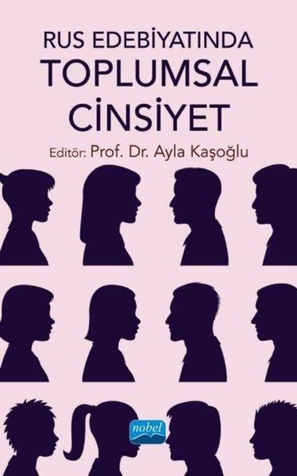 Rus Edebiyatında Toplumsal Cinsiyet - Nobel Akademik Yayıncılık - Image 1