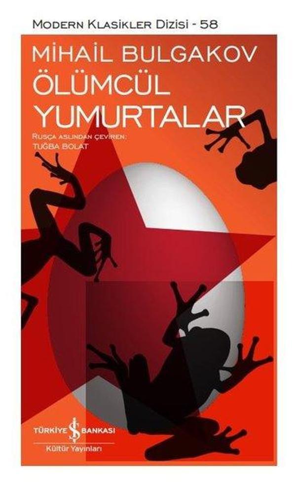 Ölümcül Yumurtalar - Modern Klasikler Dizisi - 58 - İş Bankası Kültür Yayınları - Image 1