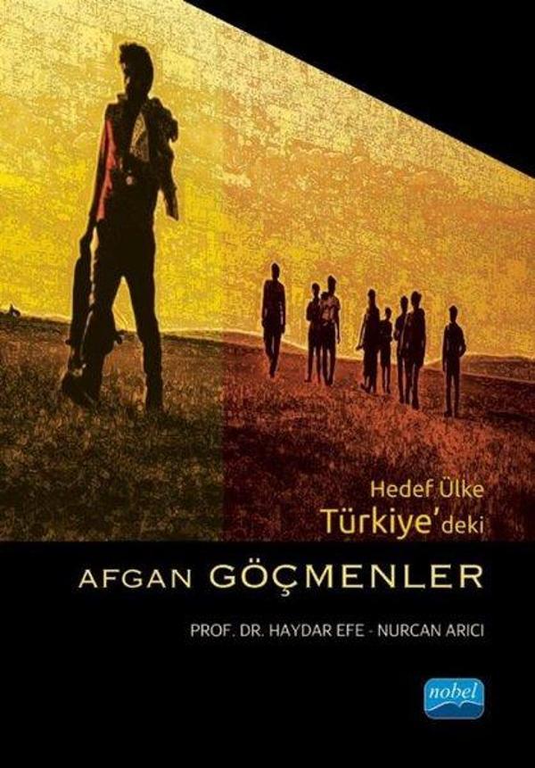 Hedef Ülke Türkiye'deki Afgan Göçmenler - Nobel Akademik Yayıncılık - Image 1