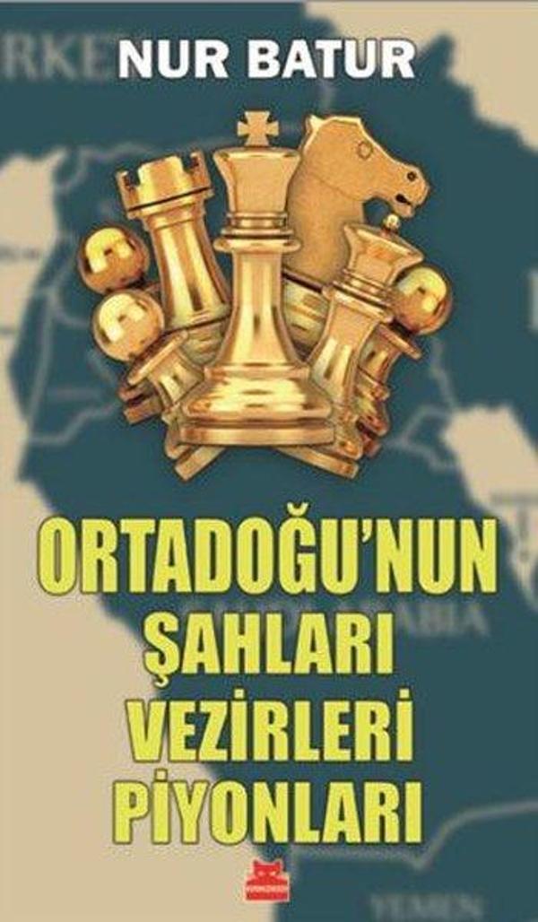 Ortadoğu'nun Şahları Vezirleri Piyonları - Kırmızı Kedi Yayınevi - Image 1