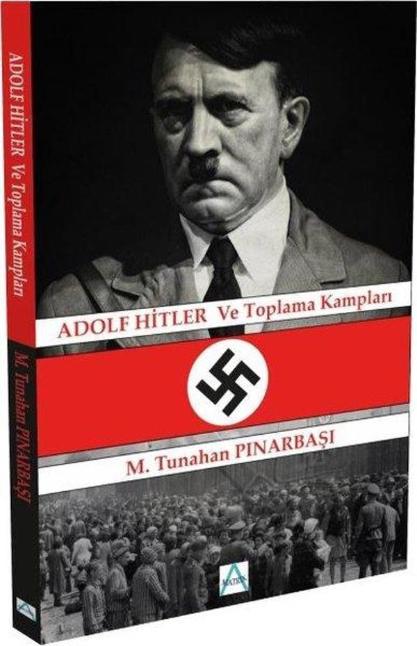 Adolf Hitler ve Toplama Kampları - Matrix - Image 1