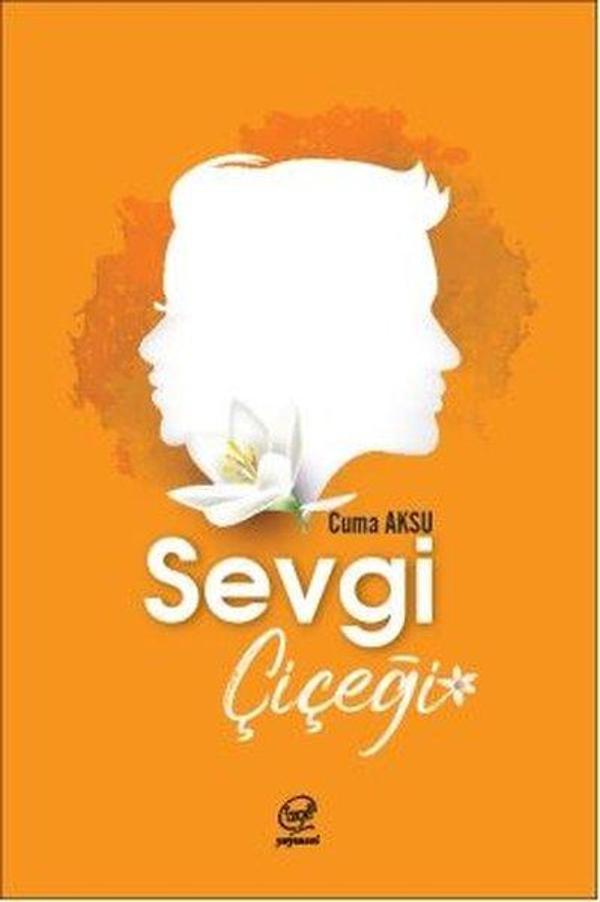 Sevgi Çiçeği - Çizge Yayıncılık - Image 1