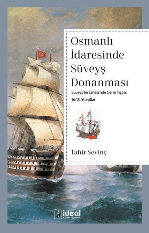 Osmanlı İdaresinde Süveyş Donanması - İdeal Kültür Yayıncılık - Image 1