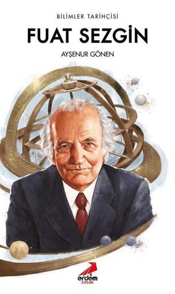 Bilimler Tarihçisi Fuat Sezgin - Erdem Çocuk - Image 1
