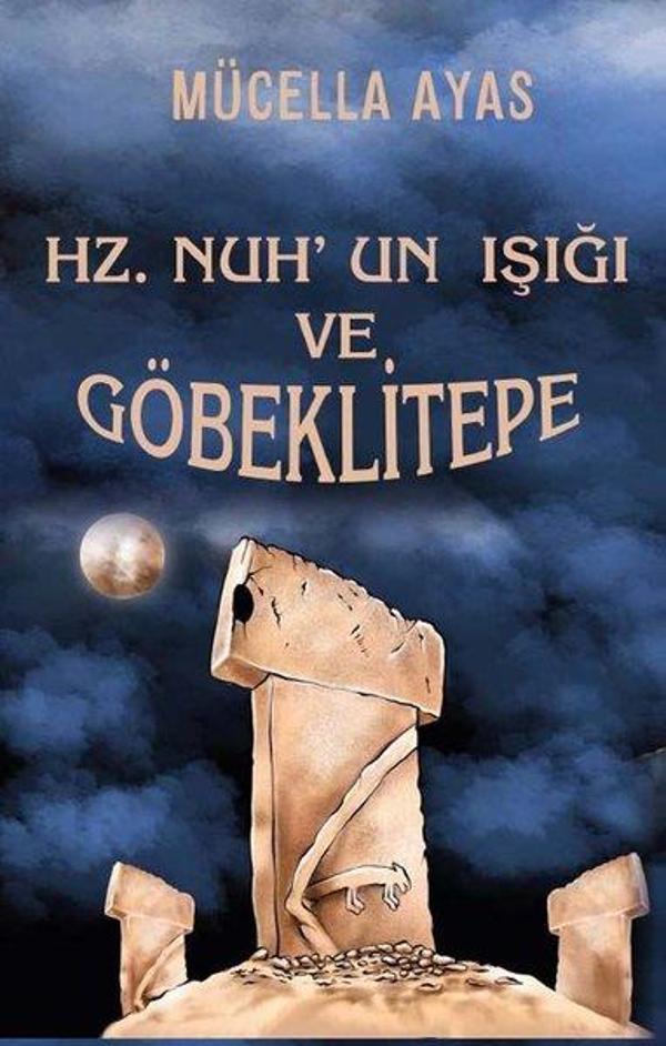 Hz. Nuh'un Işığı ve Göbeklitepe - Platanus Publishing - Image 1