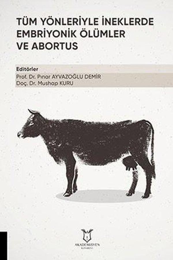 Tüm Yönleriyle İneklerde Embriyonik Ölümler ve Abortus - Akademisyen Kitabevi - Image 1