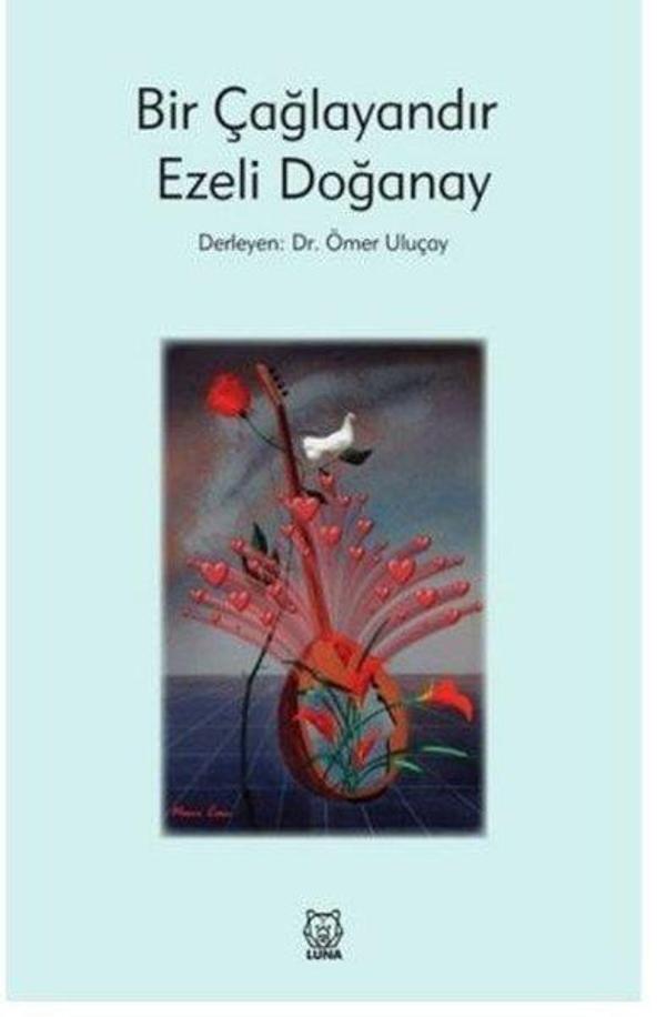 Bir Çağlayandır Ezeli Doğanay - Luna Yayınları - Image 1