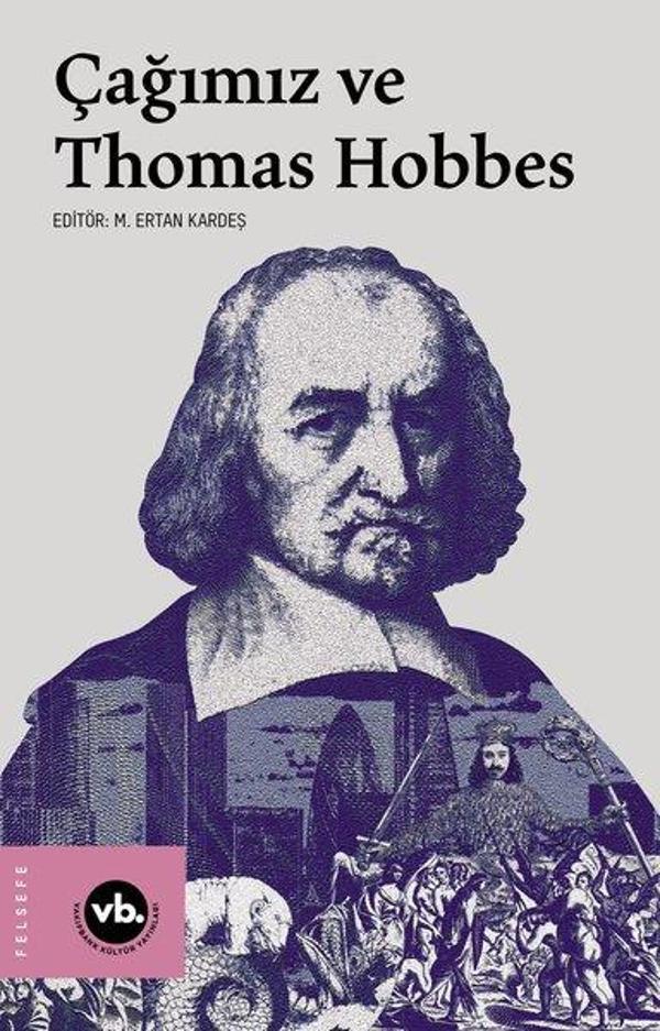 Çağımız ve Thomas Hobbes - VakıfBank Kültür Yayınları - Image 1