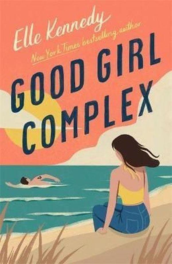 Good Girl Complex: a steamy and addictive college romance from the TikTok sensation - Little, Brown Book Group - Image 1