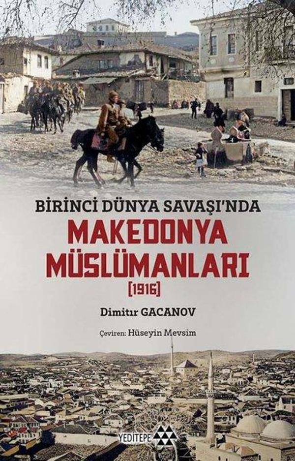 Birinci Dünya Savaşı'nda Makedonya Müslümanları - 1976 - Yeditepe Yayınevi - Image 1