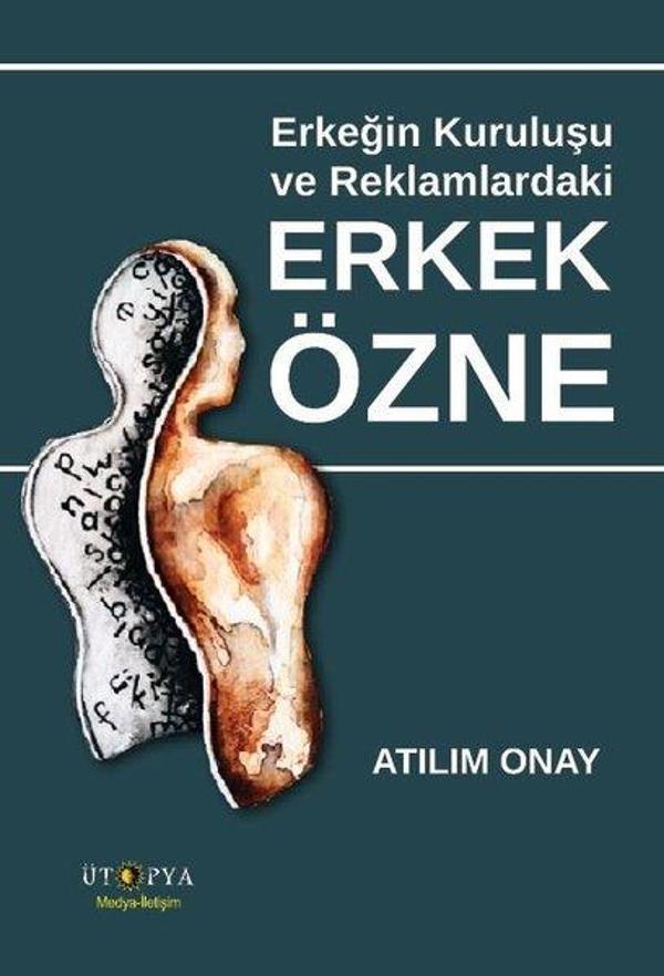 Erkeğin Kuruluşu ve Reklamlardaki Erkek Özne - Ütopya Yayınevi - Image 1
